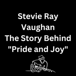 Stevie Ray Vaughan Pride and Joy