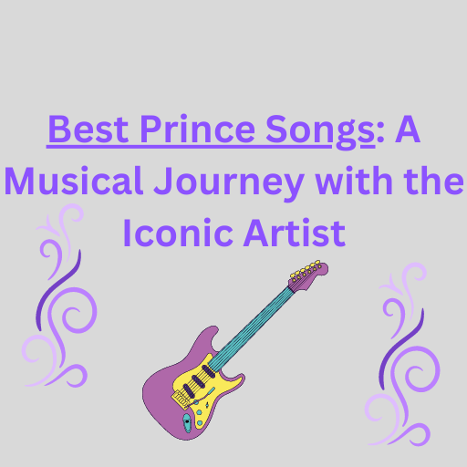 Best Prince Songs